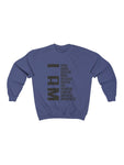 I Am Unisex Heavy Blend™ Crewneck Sweatshirt