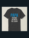 Dad-Papa The Man Cotton Tee T-shirt