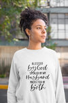 Blessed by God Sweatshirt - White