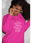 Blessed by God Sweatshirt - Pink