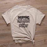 Dripping Melanin & Honey Brown T-shirt