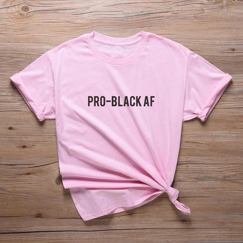 Pro-Black AF Pink T-shirt