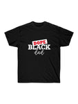 Dope Black Dad Red Print Ultra Cotton Tee